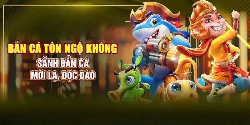 Bắn cá ngộ không
