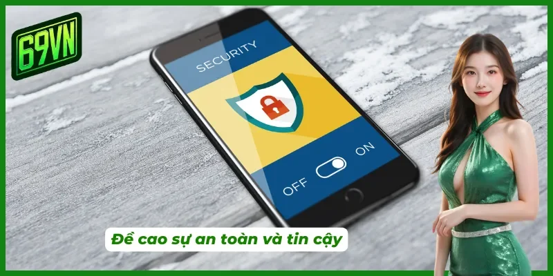 Yếu tố an toàn và tin cậy