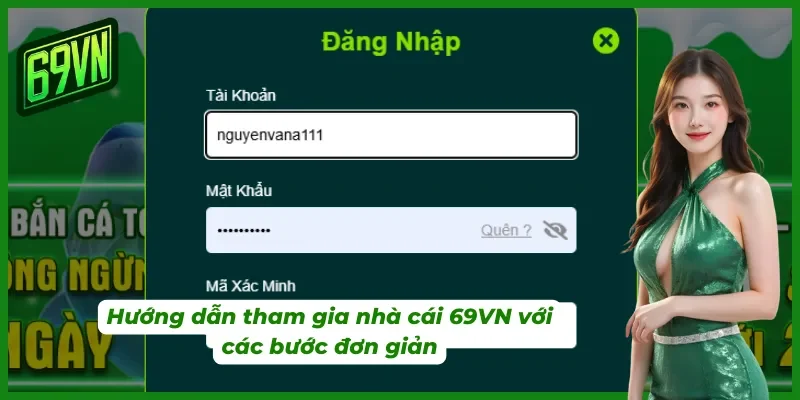 Quy trình tiến hành đăng nhập 69VN dễ dàng