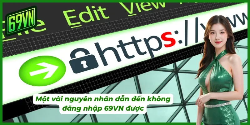 Các lý do dẫn đến đăng nhập nhà cái không thành công