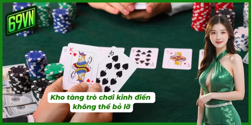 Kho tàng trò chơi không thể bỏ qua